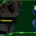Nhận Định Tottenham - Soi Kèo Chuẩn Xác Nhất Cùng Cakhia